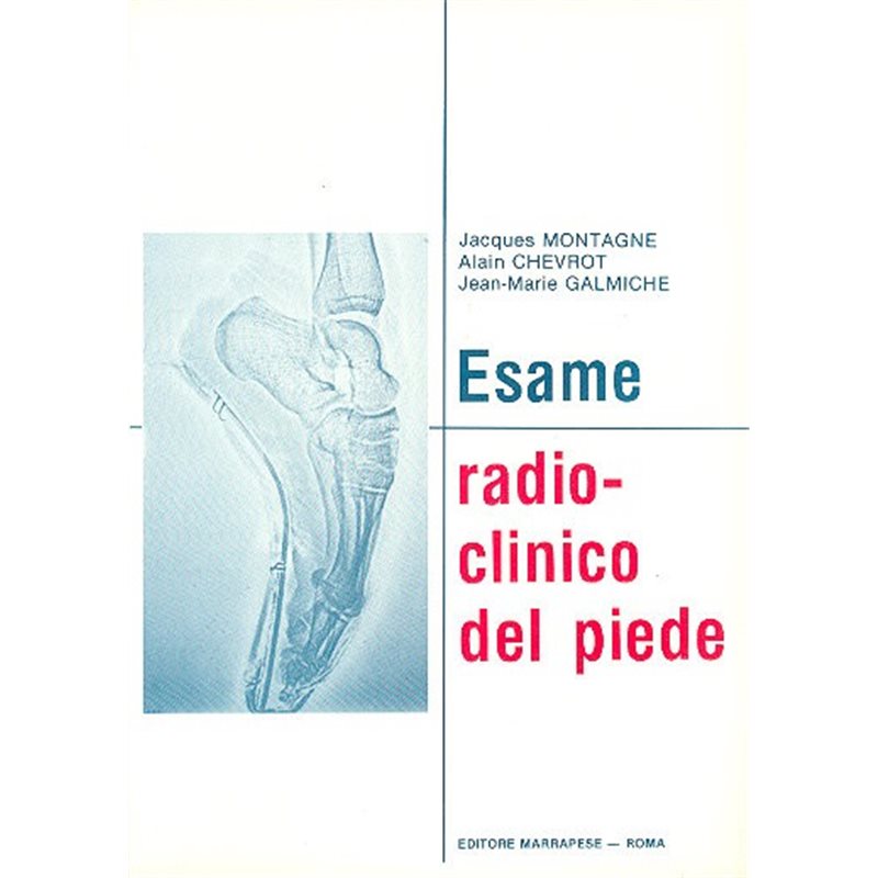 ESAME RADIO-CLINICO DEL PIEDE